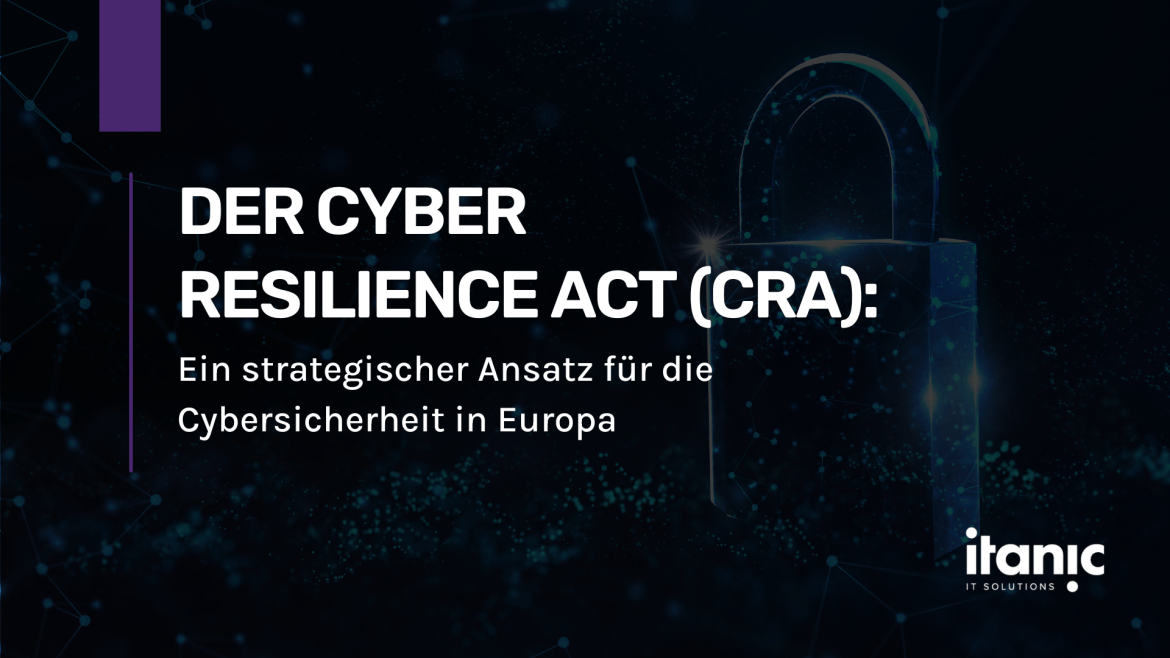 Der Cyber Resilience Act