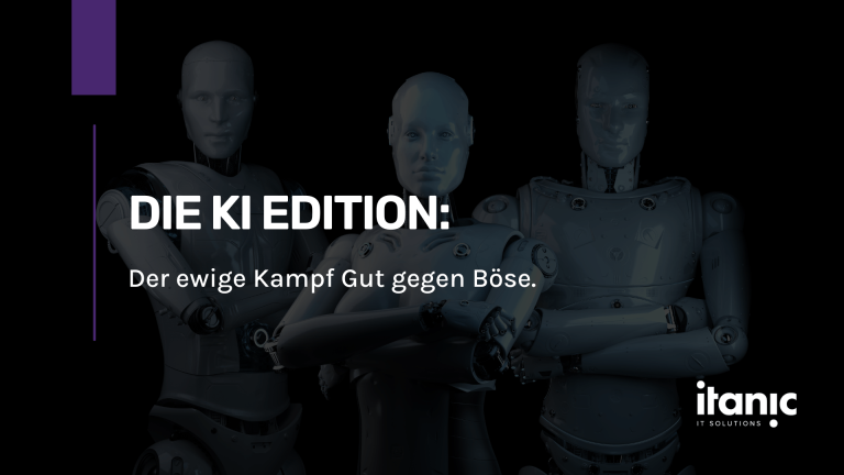 Der ewige Kampf Gut gegen Böse: Die KI Edition