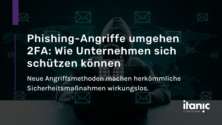 Phishing trotz 2FA