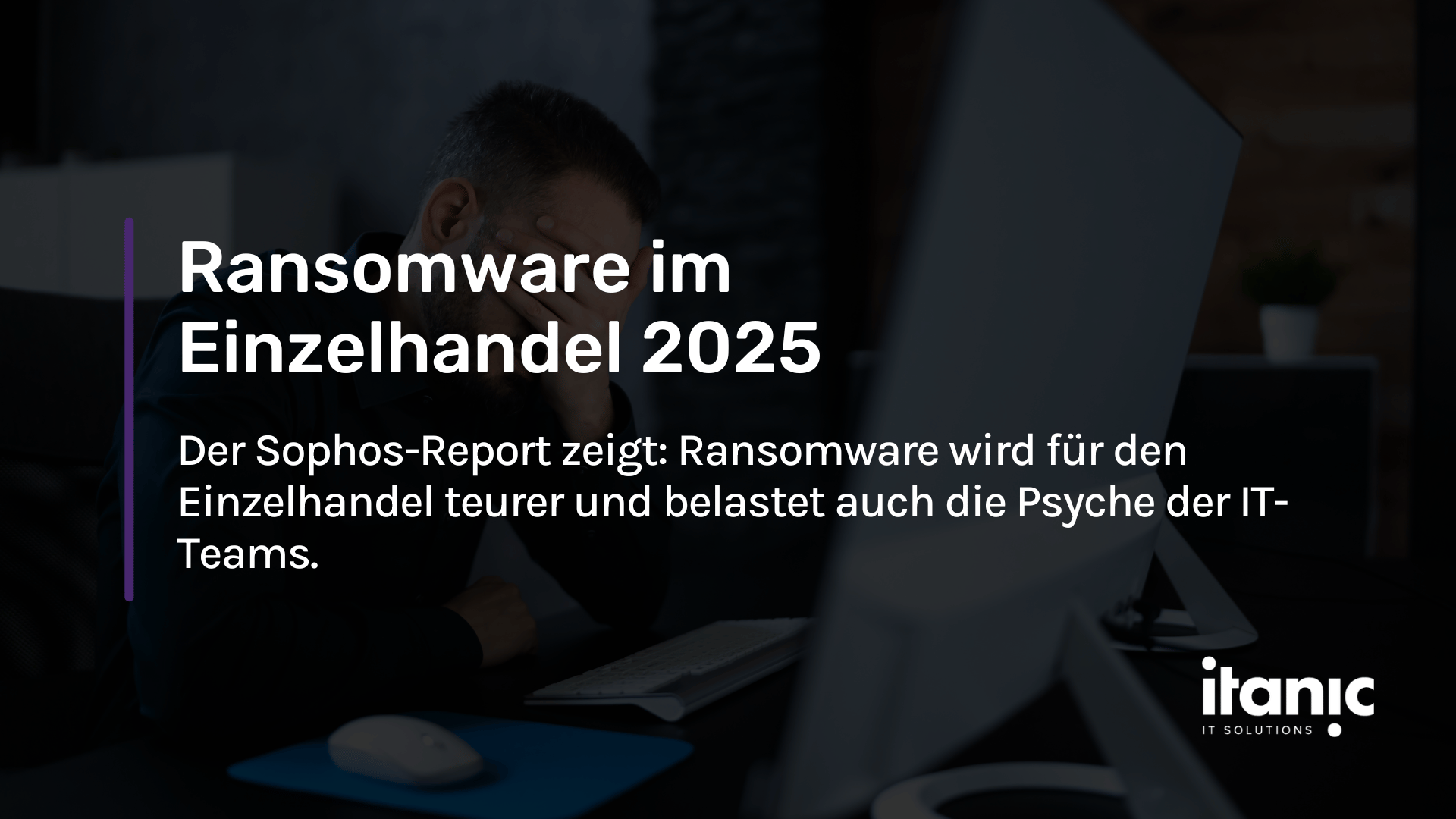 Ransomware im Einzelhandel 2025